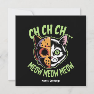 Ch Ch Ch Meow Meow Meow Funny Meme Halloween Chat Einladung