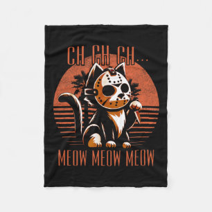 Ch Ch Meow Meow Meow Funny Animal Horror Filmschni Fleecedecke