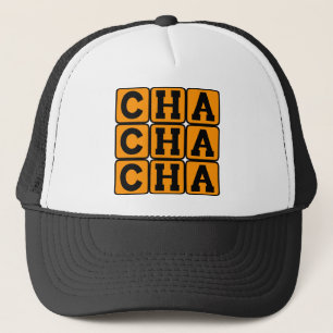 Cha Cha Cha, kubanische Tanzmusik Truckerkappe