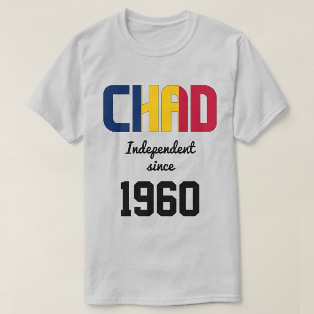 Chad Flag Independence Celebration T - Shirt (Design vorne)
