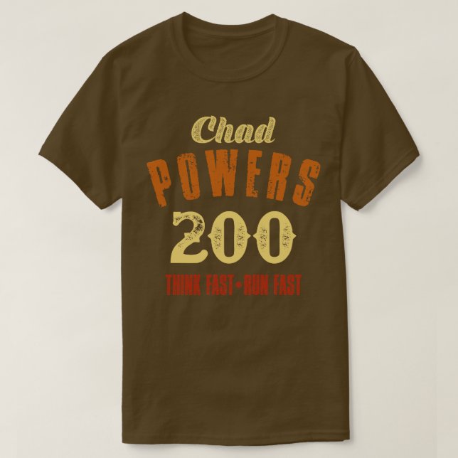 Chad Power 200 Vintag Retro Text T-Shirt (Design vorne)