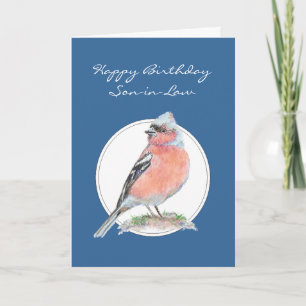 Chaffinch, Happy Birthday Son-in-Law, Bird Karte