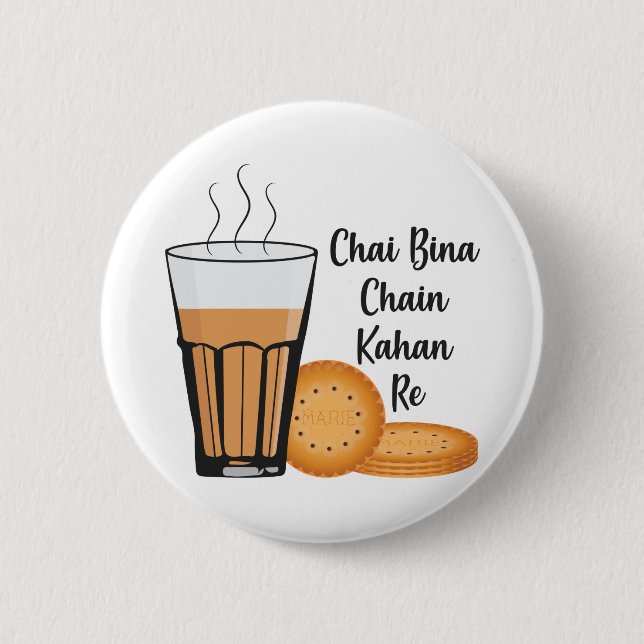 Chai Bina Chain Kahan Indian Tee Cup Glass Biscuit Button (Vorderseite)