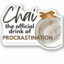Chai Black Tee Pun - Zitate zum Aufschieben des Za Aufkleber