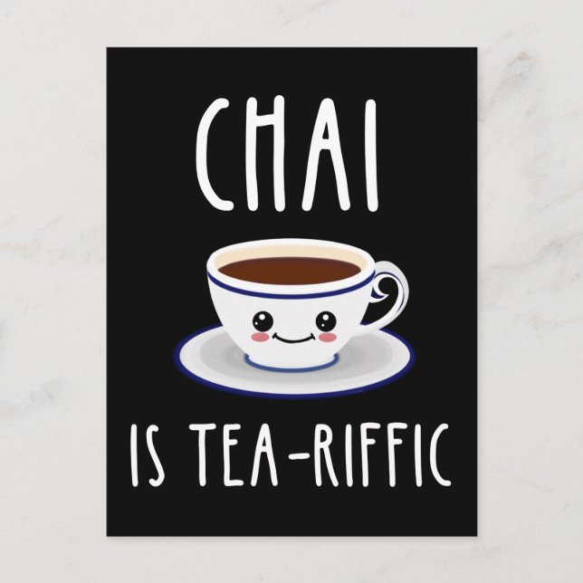 Chai ist Tea-Riffic Postkarte (Vorderseite)