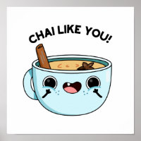 Chai like you Funny Tea Pub
