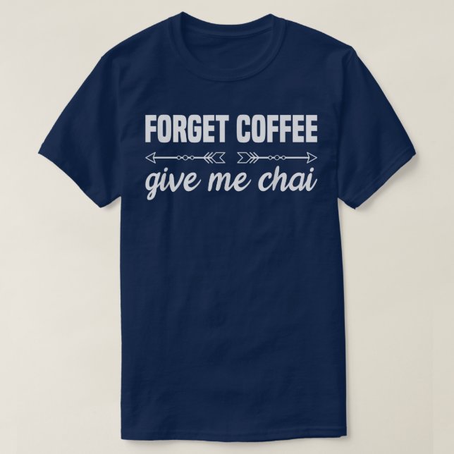 Chai Tea Latte T-Shirt (Design vorne)