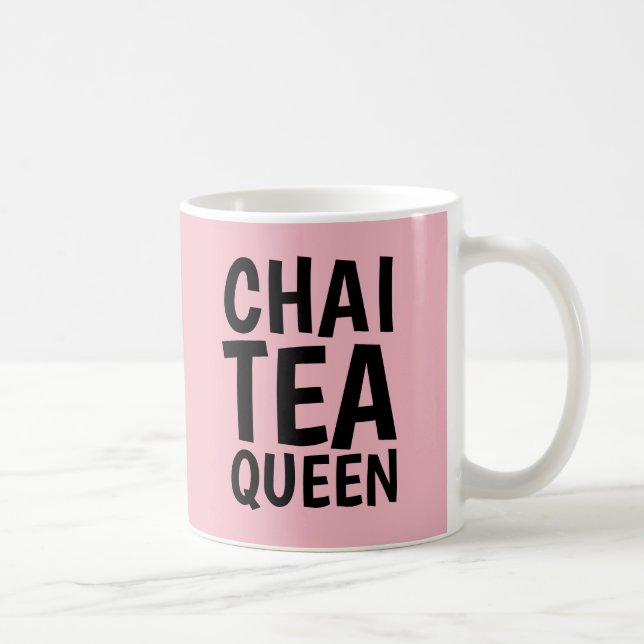 CHAI TEA QUEEN, Kaffee Mugs Cups Kaffeetasse (Rechts)