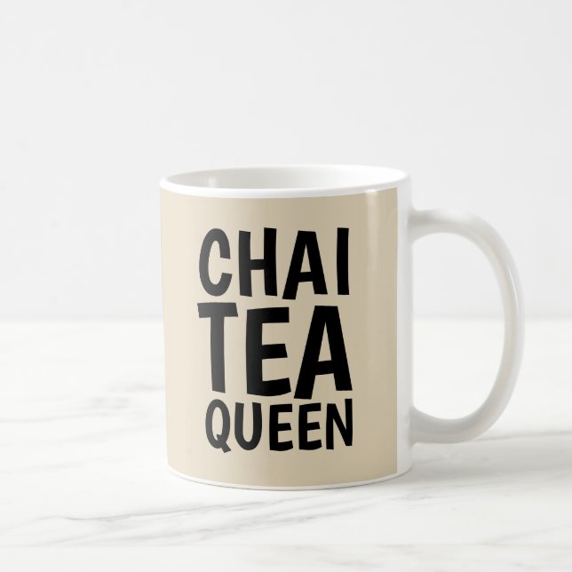 CHAI TEA QUEEN, Kaffee Mugs Cups Tasse (Rechts)