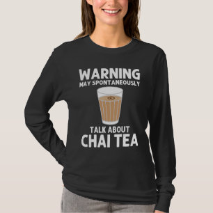 Chai-Tee für Männer Frauen Desi Chai Latte Trinker T-Shirt