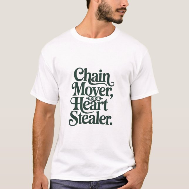 Chain Mover Heart Stealer Elegant Football Script T-Shirt (Vorderseite)