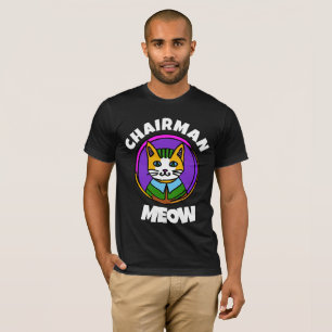 CHAIRMAN Meow lustiges Katzen T-Shirt 
