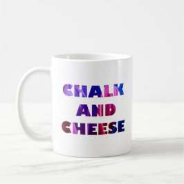 Chalk und Käse Kaffeetasse