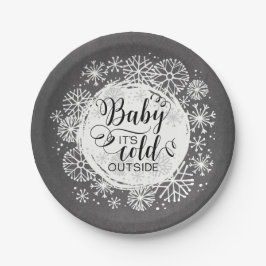 Chalkboard Baby It's Cold Outside 7" Papierplatte Pappteller
