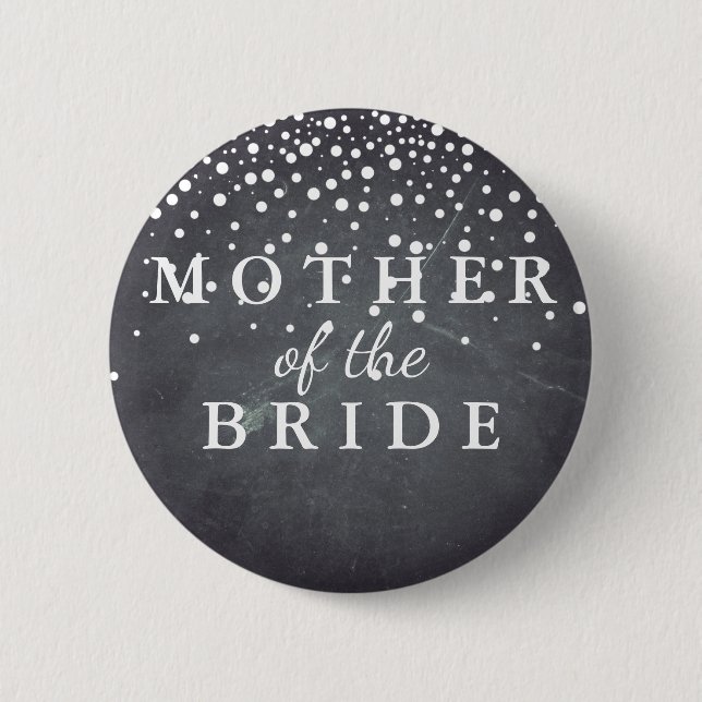 Chalkboard Glitzer Mutter der Braut Hochzeit Button (Vorderseite)