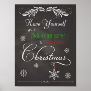 Chalkboard-Have You yourself a Merry & Bright Chri Poster
