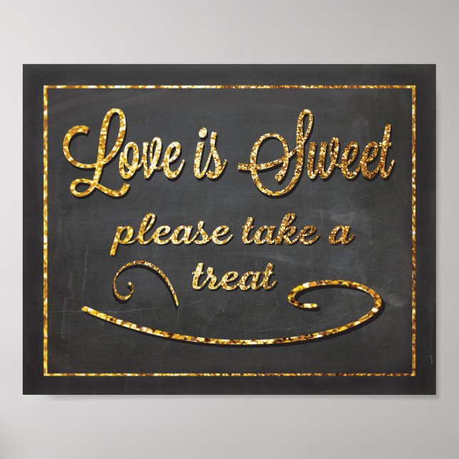Chalkboard-Liebe ist Sweet Gunst Wedding Sign Poster (Vorne)