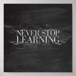 CHALKBOARD STOP NOCH NIE LERNEN RAT REDEWENDUNGEN  POSTER