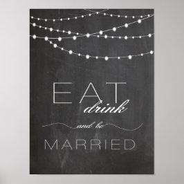 Chalkboard String lighs EAT drink wedsign Poster