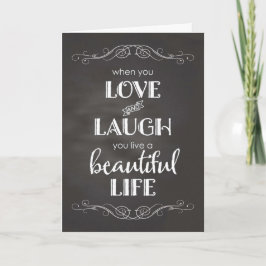 Chalkboard - Valentines Liebe, Laugh, Beautiful Li Feiertagskarte