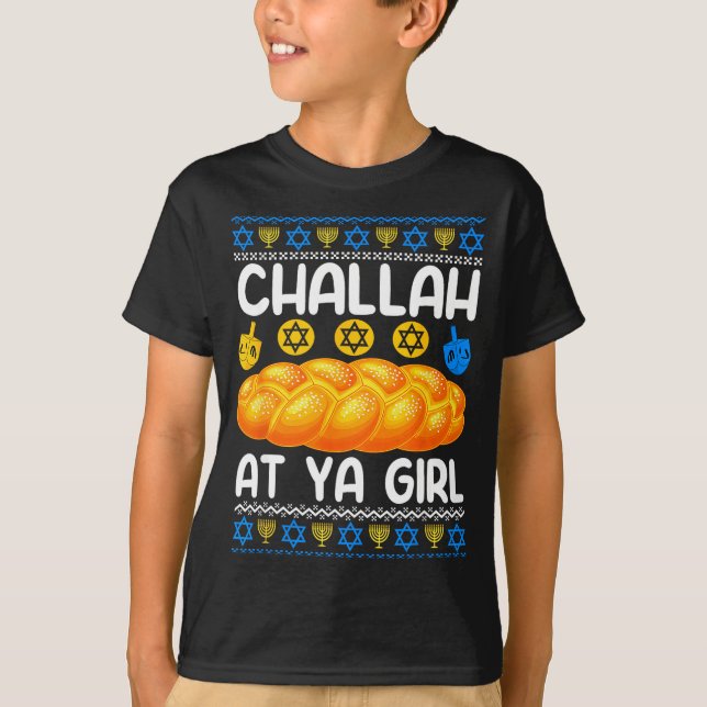Challah At Ya Girl Jewish Hanukkah Fun  T-Shirt (Vorderseite)