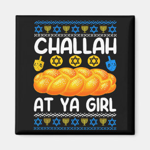 Challah At Ya Girl Jüdischer Chanukka-Spaß Magnet