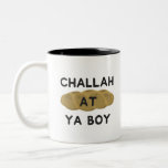 Challah auf Ya Junge jüdischen Geschenk Zweifarbige Tasse<br><div class="desc">Produkt-Features "Challah at Ya Boy" und macht ein großes Hanukka oder Bar Mitzvah Geschenk für den schönen jüdischen Jungen in Ihrem Leben!</div>