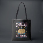 Challah bei Ya Girl Funny Hanukkah Food Chanukah<br><div class="desc">Challah bei Ya Girl Funny Hanukkah Food Chanukah</div>