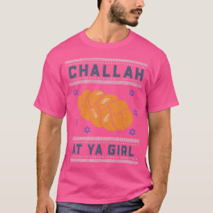 Challah bei Ya Girl Menorah Star von David Happy H T-Shirt