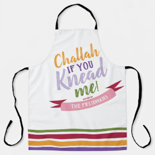 Challah, wenn du mich brauchst Farbige Florale Ver Schürze