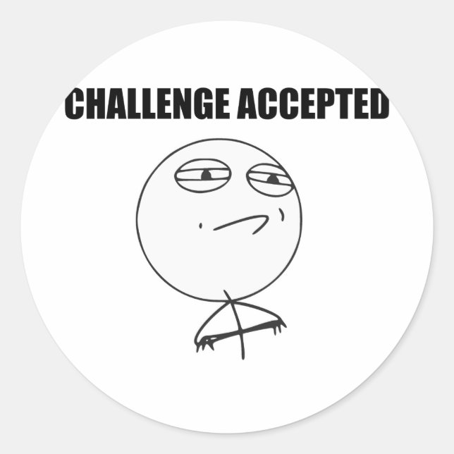 Challenge Accepted Rage Face Comic Meme Runder Aufkleber (Vorderseite)