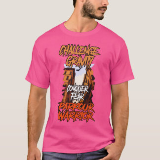 Challenge Gravity Conquer Angst Parkour Warrior T-Shirt