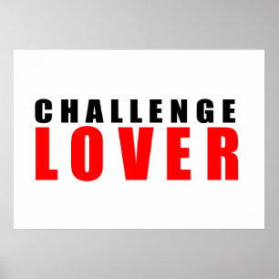 Challenge Liebhaber Poster
