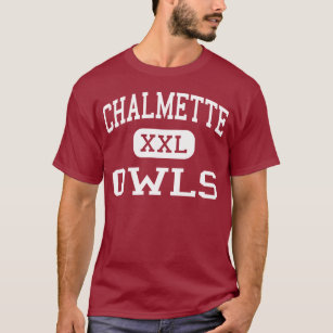 Chalmette - Eulen - hoch - Chalmette Louisiana T-Shirt