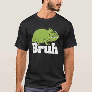 Chamäleon Bruh Lustige Reptilien-Echse Haustierbes T-Shirt
