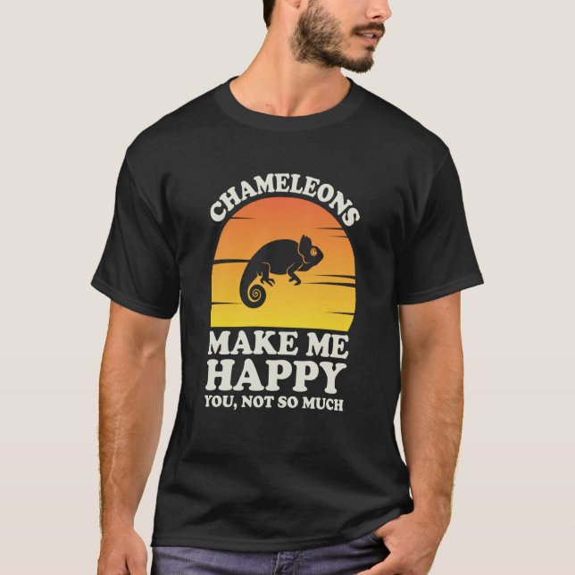 Chameleons Make Me Happy Chameleon Clothes Chamele T-Shirt (Vorderseite)