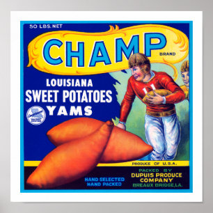Champ Louisiana Süßkartoffeln Poster