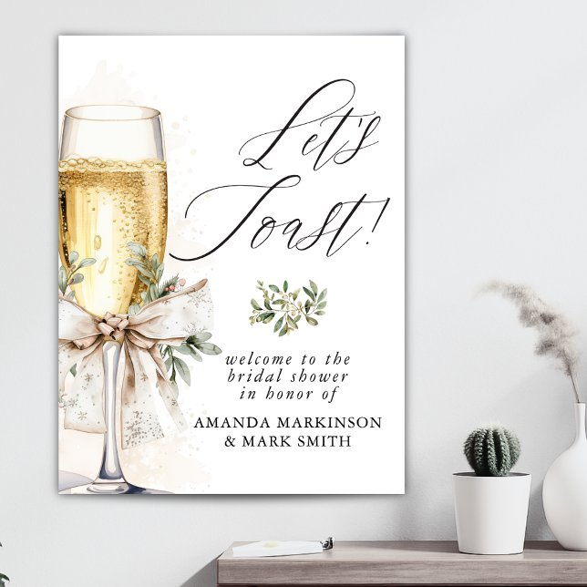 Champagne Let's Toast Winter Bridal Shower Welcome Poster (Von Creator hochgeladen)
