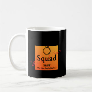 Champagne Squad Veuve Bachelorette Bachelor Poppin Kaffeetasse
