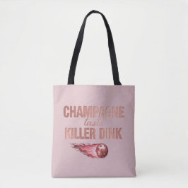 Champagne Taste Killer Dink - Rose Gold Pickleball