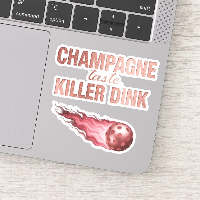 Champagne Taste Killer Dink - Rose Gold Pickleball Aufkleber (Detail)
