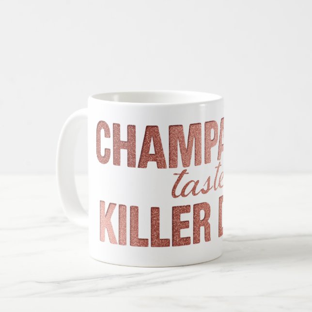 Champagner-Geschmack Killer Dink | Rosarote Pickle Kaffeetasse (Vorderseite Links)