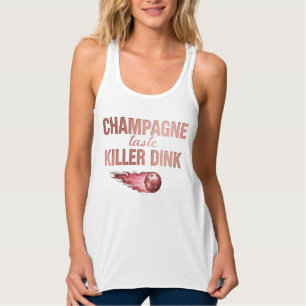 Champagner-Geschmack Killer Dink Rosaroter Pickl Tank Top