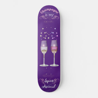Champagner Is My Spirit Animal White Pink Bubbles Skateboard