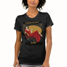 Champagner und Sass T Shirt