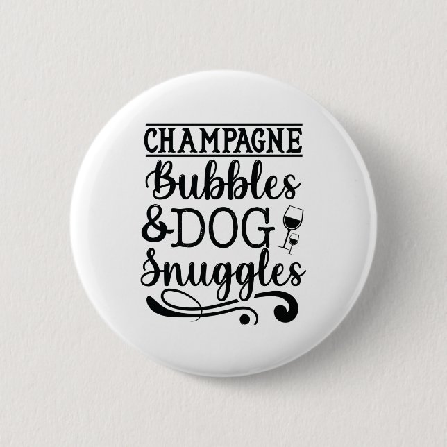 Champagnerbläschen & Hundepuscheln Button (Vorderseite)
