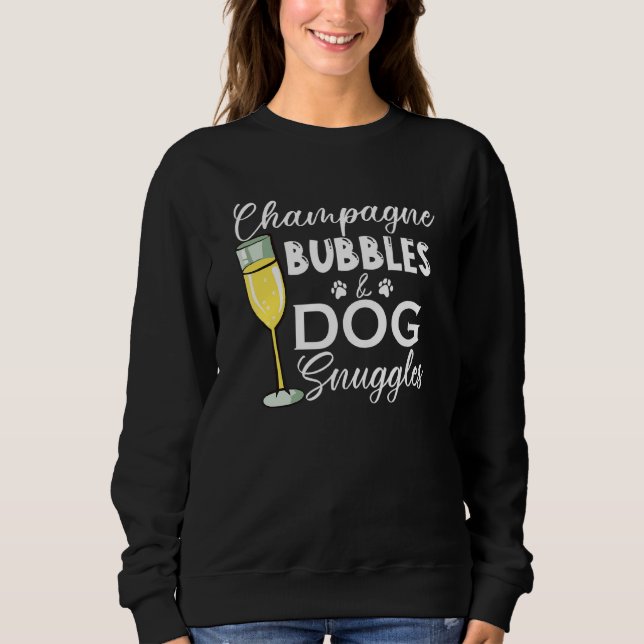 Champagnerbläschen & Hundeschnecken Sweatshirt (Vorderseite)