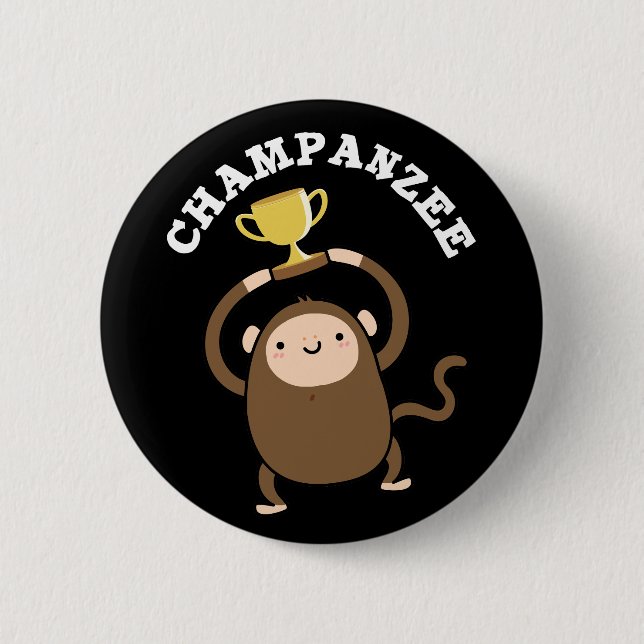 Champanzee Funny Champ Chimpanzee Pun Dark BG Button (Vorderseite)
