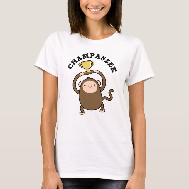 Champanzee Funny Champion Chimpanzee Pun T-Shirt (Vorderseite)