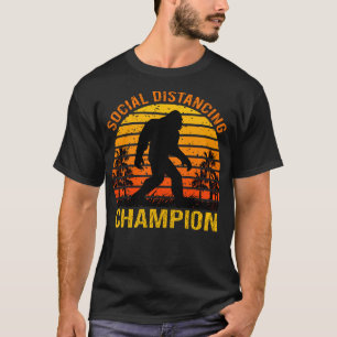 Champion der sozialen Distanz 1 T-Shirt